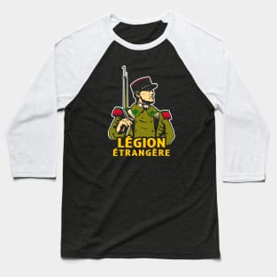 Legion Etrangere Foreign Legion Baseball T-Shirt